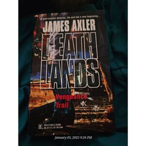 Death lands vengeance trail by James Axler gold eagle books